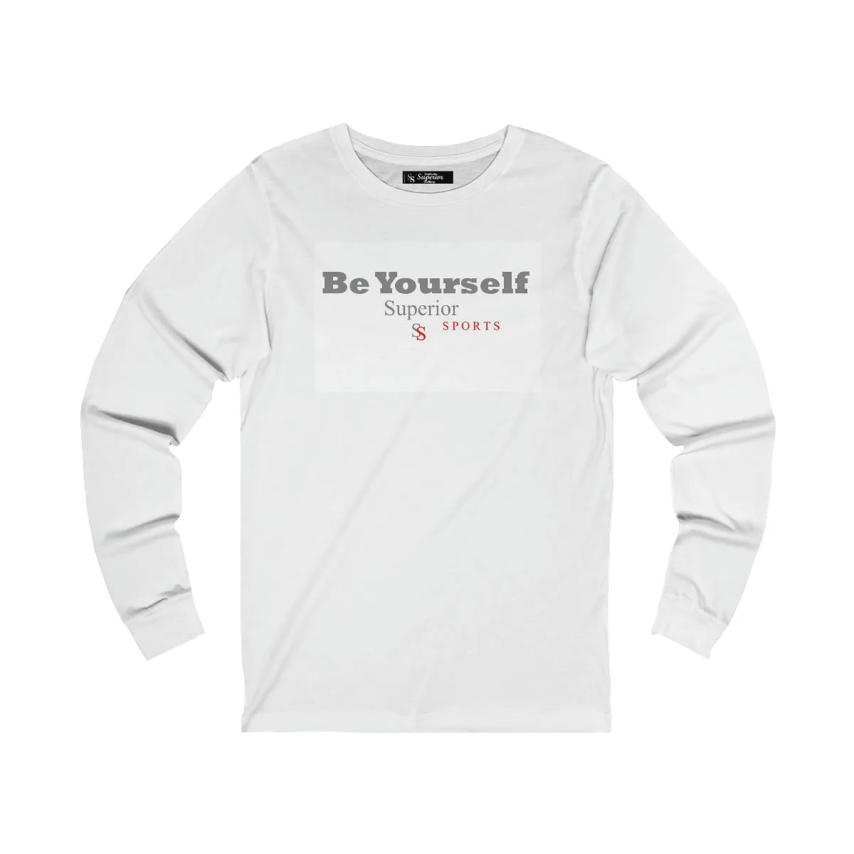 Men Long Sleeve Be Yourself Tee Classic Design Weekend Wardrobe
