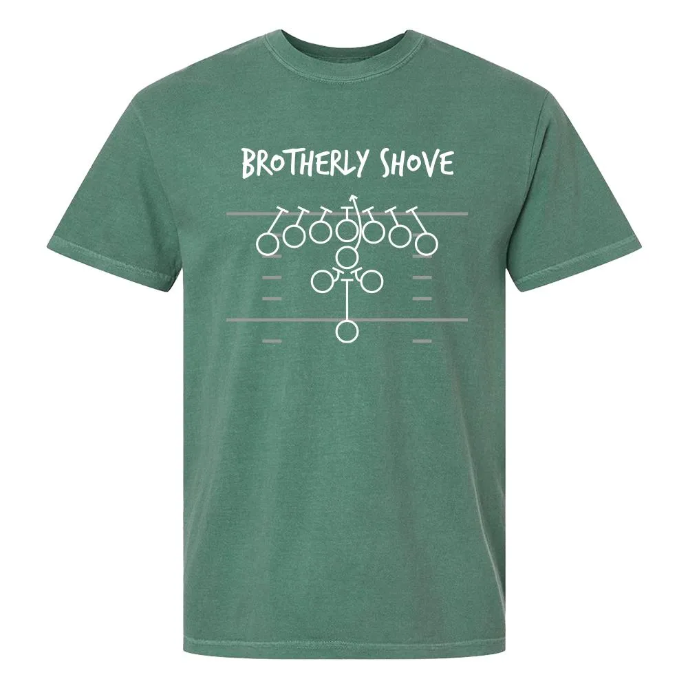 Brotherly Shove Tee Colorfast Dye Comfy Look