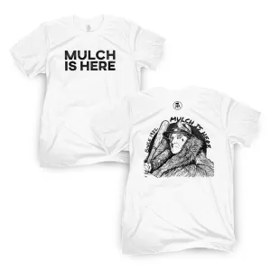 School Uniform Mulch Is Here II Tee