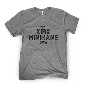 The Kirk Minihane Show Tee Versatile Piece Sporty Design