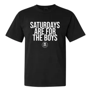 Quick Fit Casual Layer Saturdays Are For The Boys Tee