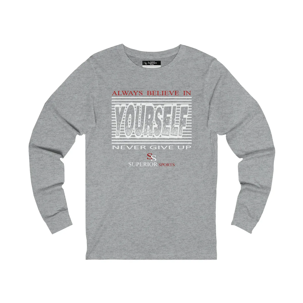 Men Long Sleeve Believe in Your Self Tee Fun and Relaxed All-Purpose Comfort