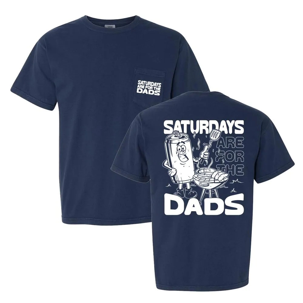 Athletic Fit Summer Fashion Saturdays Are For The Dads Grill Pocket Tee