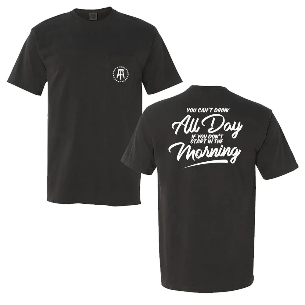 Easy Wear Option Active Style Trend Can't Drink All Day Pocket Tee II