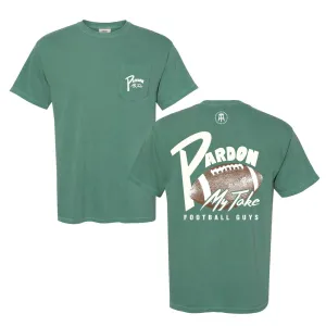 Pardon My Take Football Pocket Tee Washable Light Fit Wear